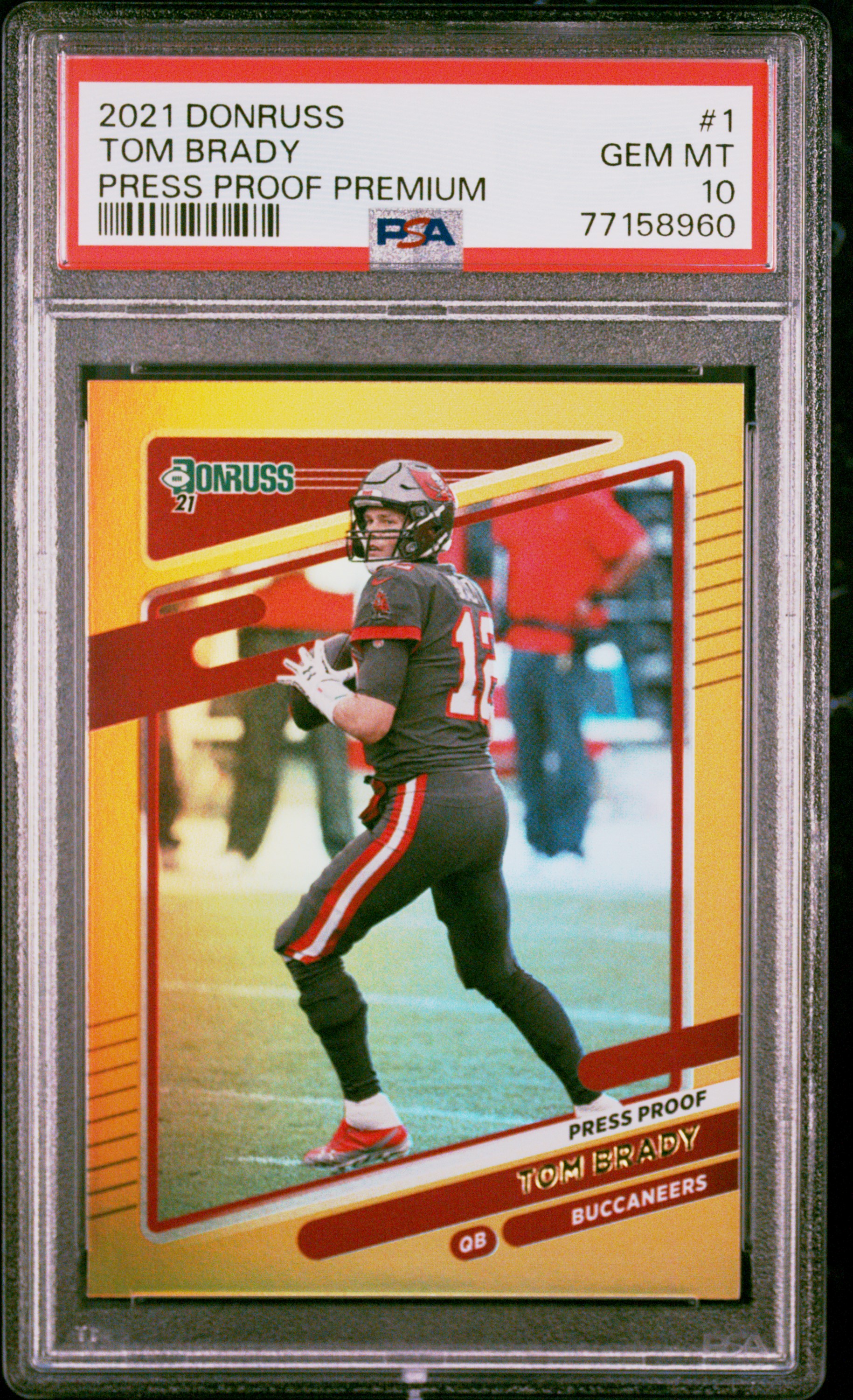 Tom Brady 2021 Panini Donruss Press Proof Premium Card #1 Graded PSA 10