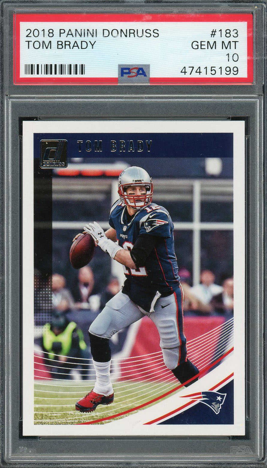 Tom Brady 2018 Panini Donruss Football Card #183 Graded PSA 10 GEM MINT