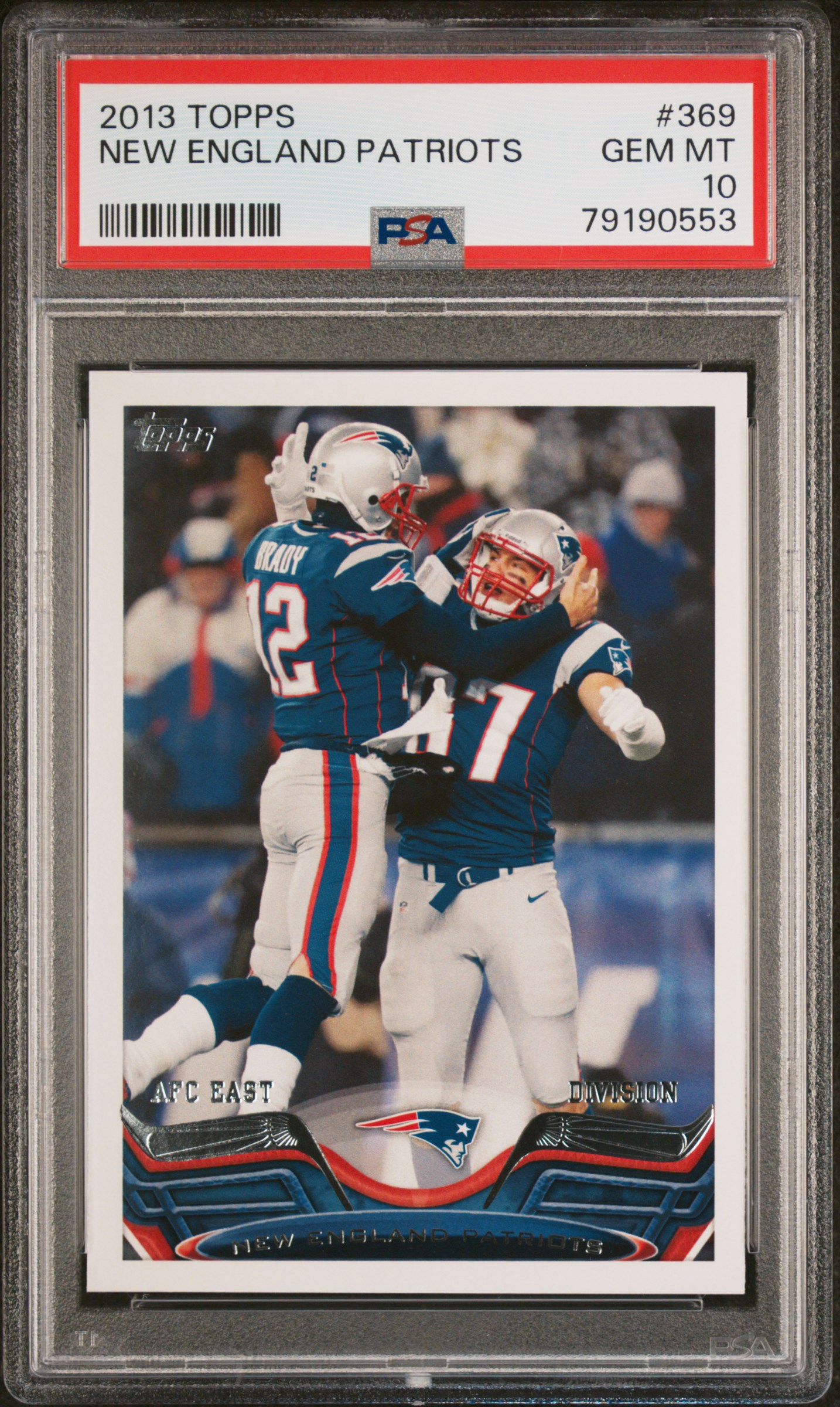 Tom Brady and Rob Gronkowski 2013 Topps Football Card #369 PSA 10