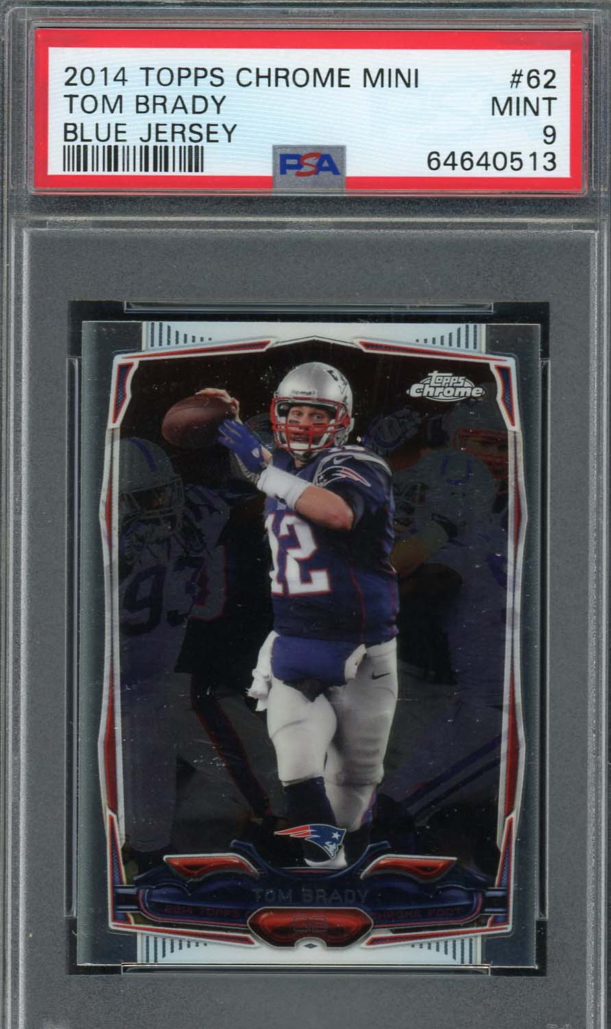 Tom Brady 2014 Topps Chrome Mini Blue Jersey Football Card #62 Graded PSA 9