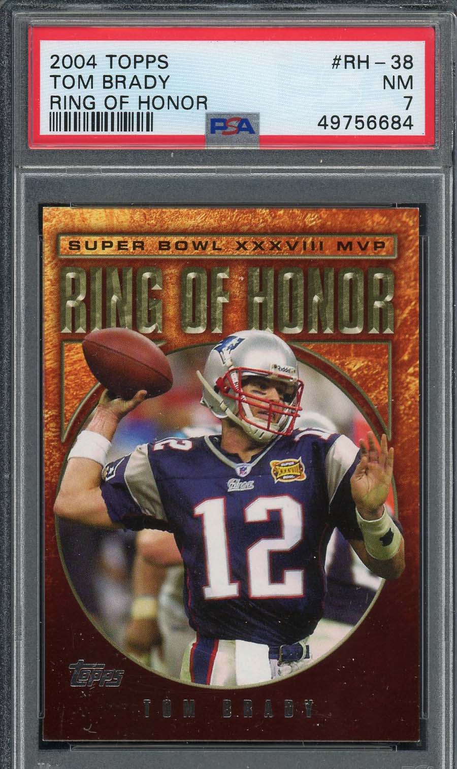 Tom Brady 2004 Topps Ring Of Honor Football Card #RH-38 Graded PSA 7 Tom Brady 2004 Topps Ring Of Honor Football Card #RH-38 Graded PSA 7