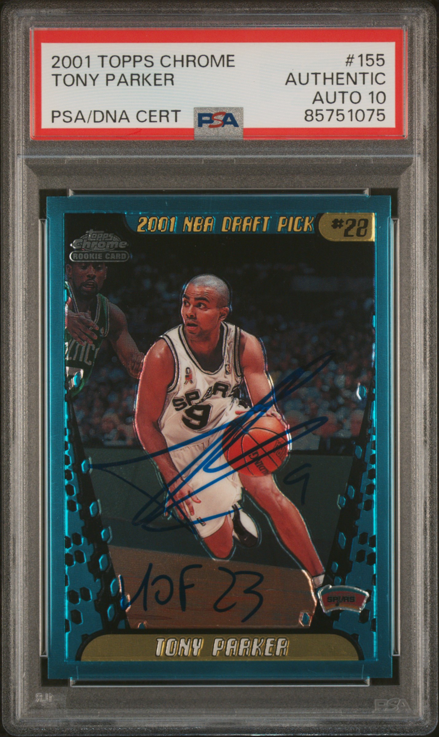 Tony Parker 2001 Topps Chrome Signed Rookie Card #155 Auto Graded PSA 10 5751075