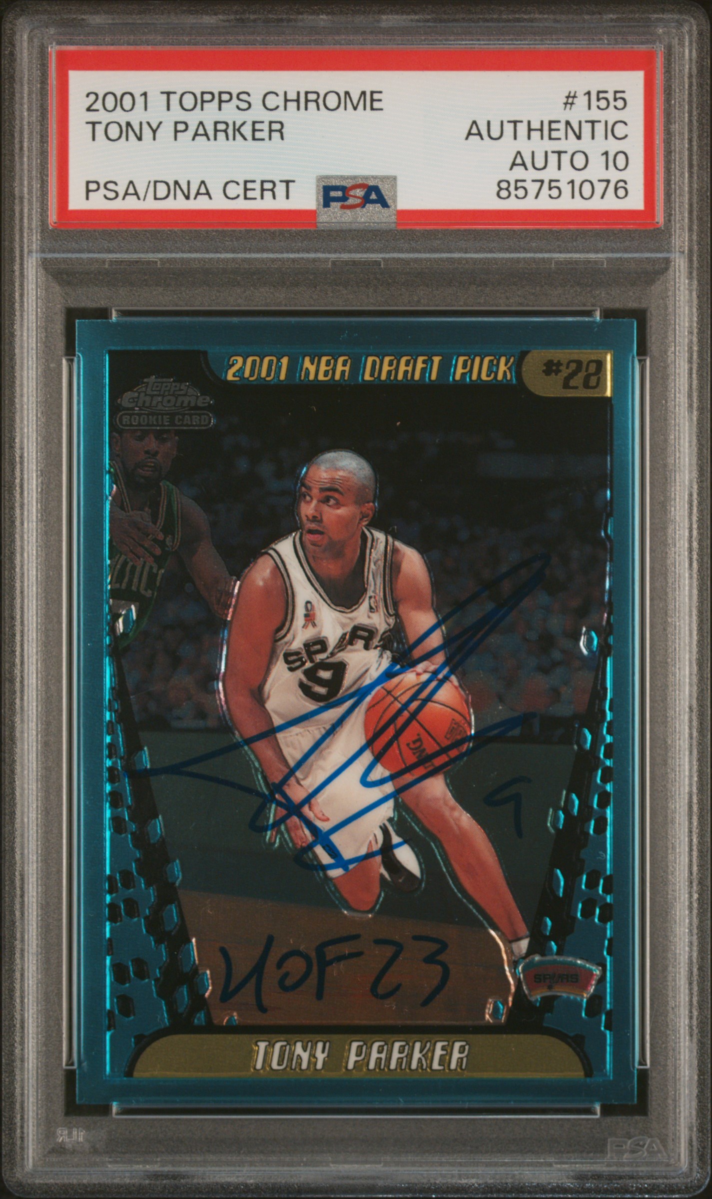 Tony Parker 2001 Topps Chrome Signed Rookie Card #155 Auto Graded PSA 10 5751076
