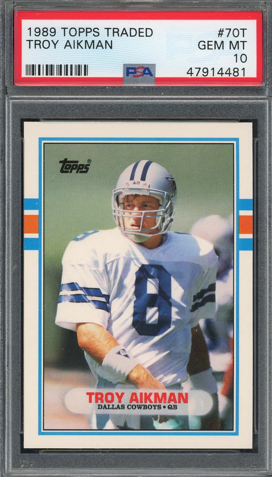 Troy Aikman 1989 Topps Traded Football Rookie Card RC #70T Graded PSA 10