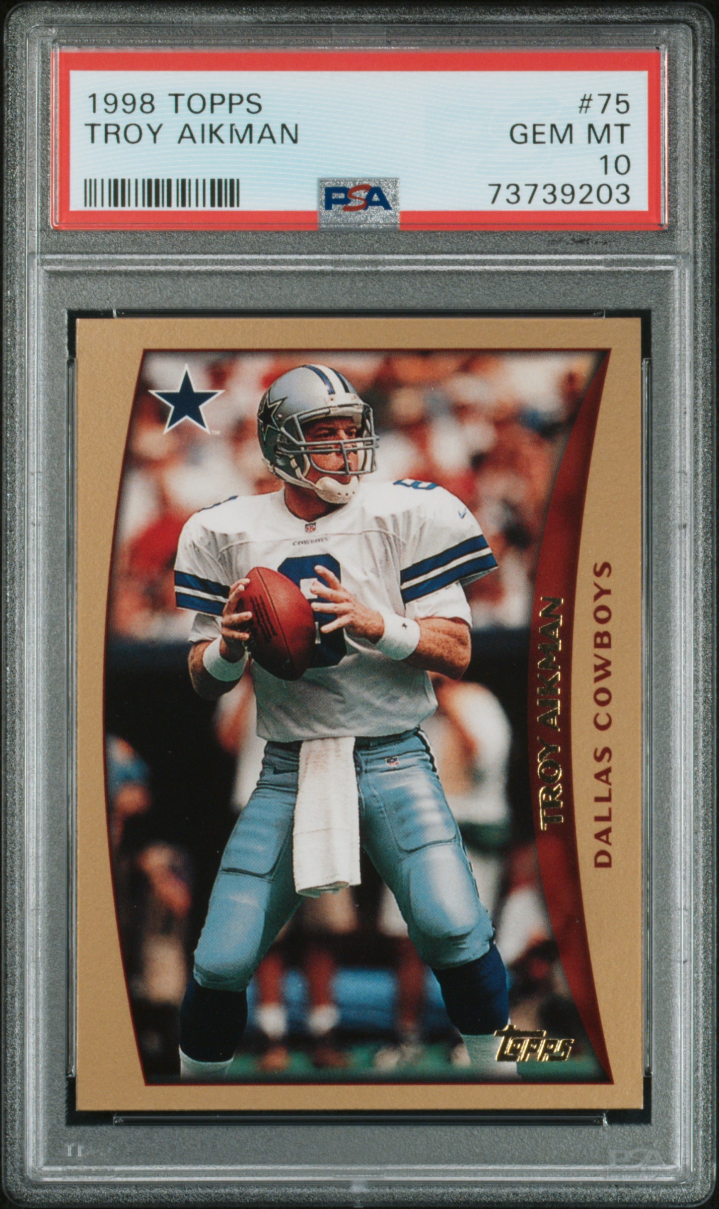 Troy Aikman 1998 Topps Football Card #75 Graded PSA 10