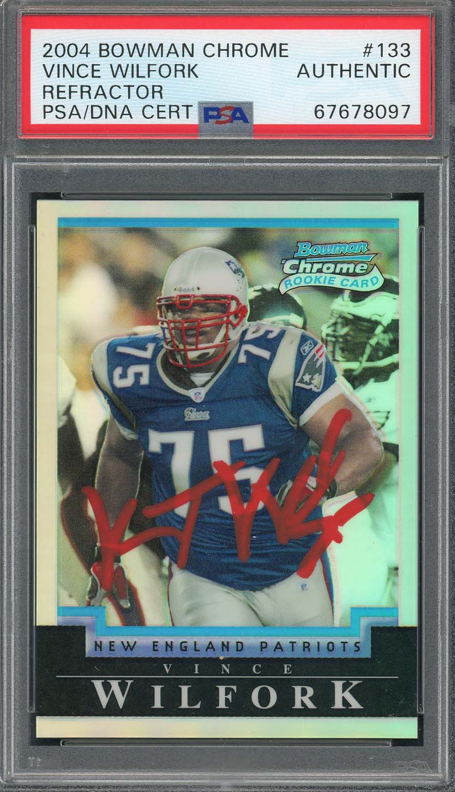 Vince Wilfork 2004 Bowman Chrome Refractor Rookie Signed Card #133 Auto PSA