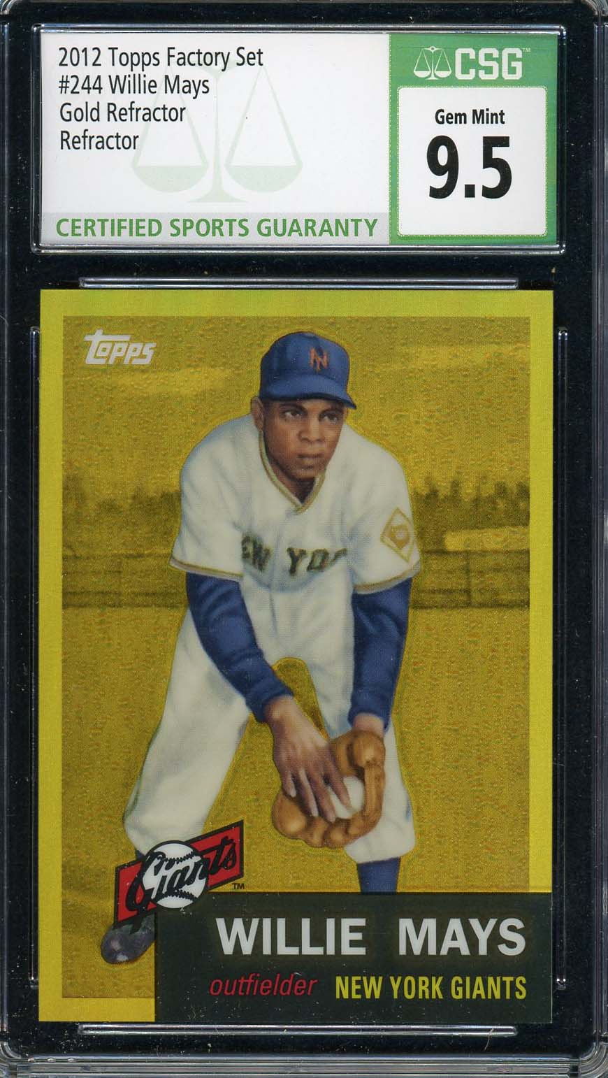 Willie Mays 2012 Topps Factory Gold Refractor Baseball Card #244 Graded CSG 9.5 Willie Mays 2012 Topps Factory Gold Refractor Baseball Card #244 Graded CSG 9.5