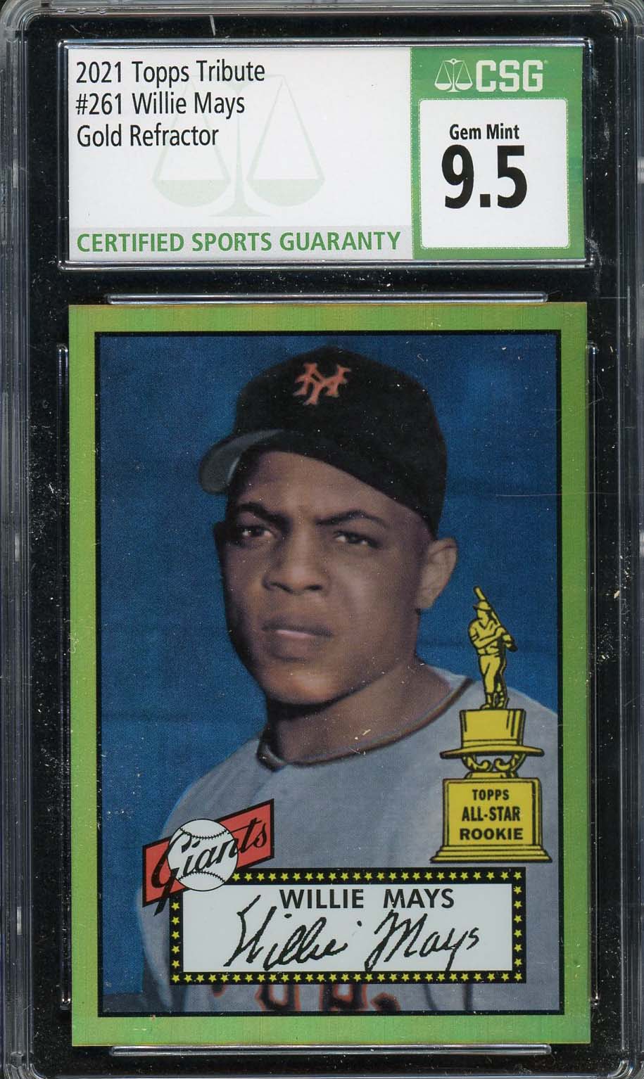 Willie Mays 2021 Topps Tribute Gold Refractor Baseball Card #261 CSG 9.5 32/50