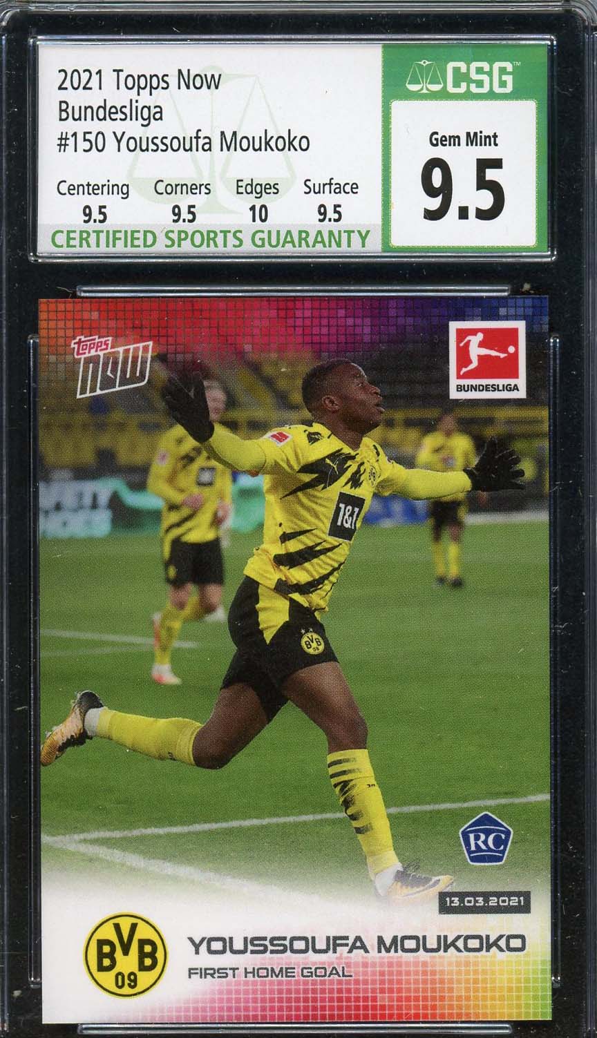 Youssoufa Moukoko 2021 Topps Now Soccer Rookie Card RC 7 #150 Graded CSG 9.5