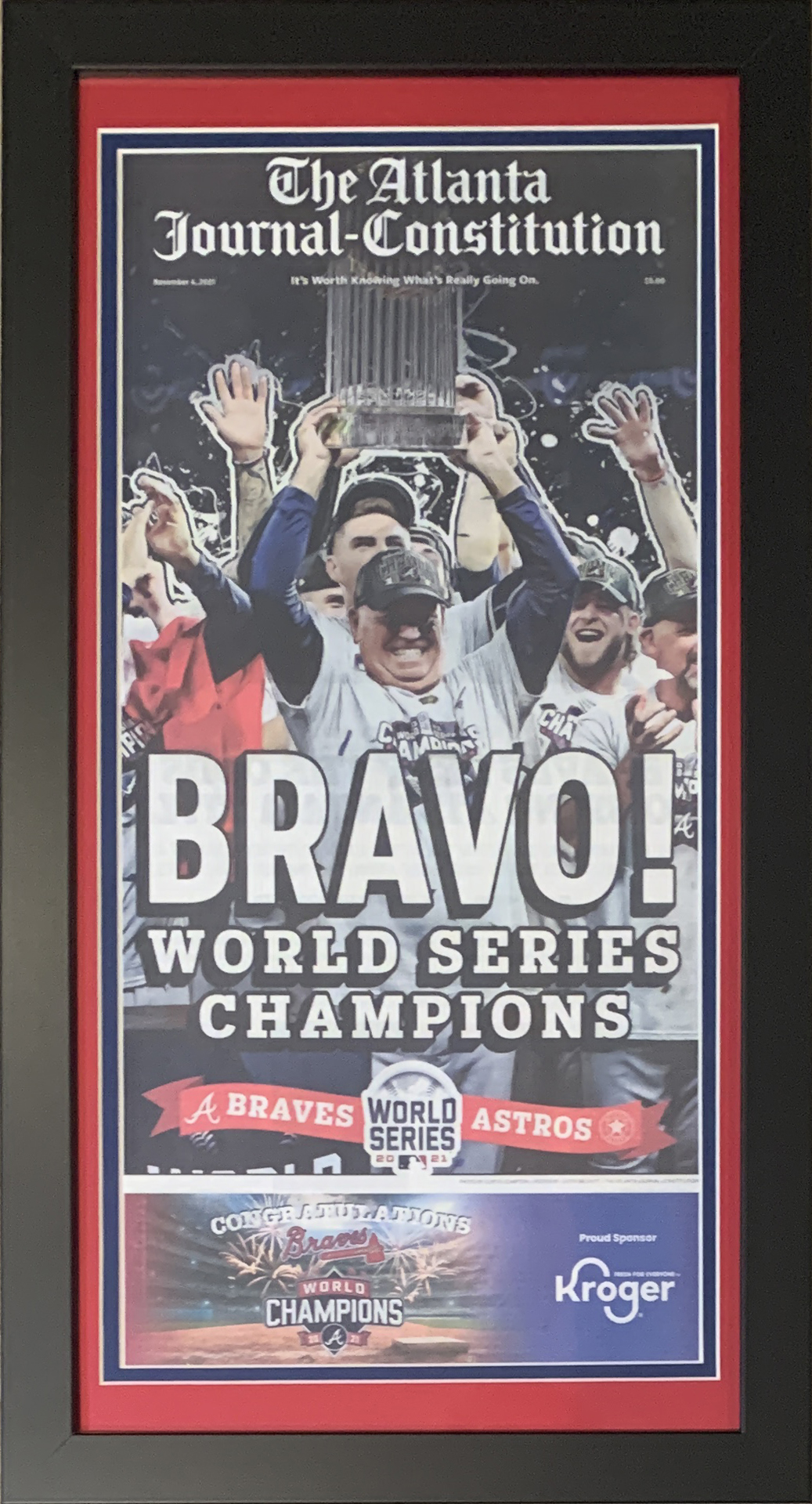 Atlanta Journal Constitution 2021 World Series Braves Baseball Original 14x26 Framed Newspaper BRAVO Get The AUTHENTIC VERSION Atlanta Journal Constitution 2021 World Series Braves Baseball Original 14x26 Framed Newspaper BRAVO Get The AUTHENTIC VERSION
