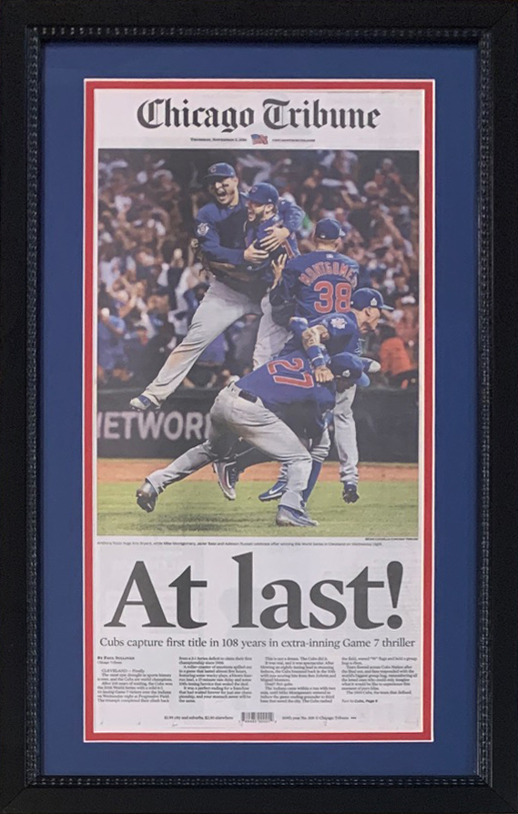 Chicago Cubs 2016 World Series Champions Original Front Page Newspaper AT LAST Chicago Tribune Framed in Black Frame Historic Baseball Memorabilia