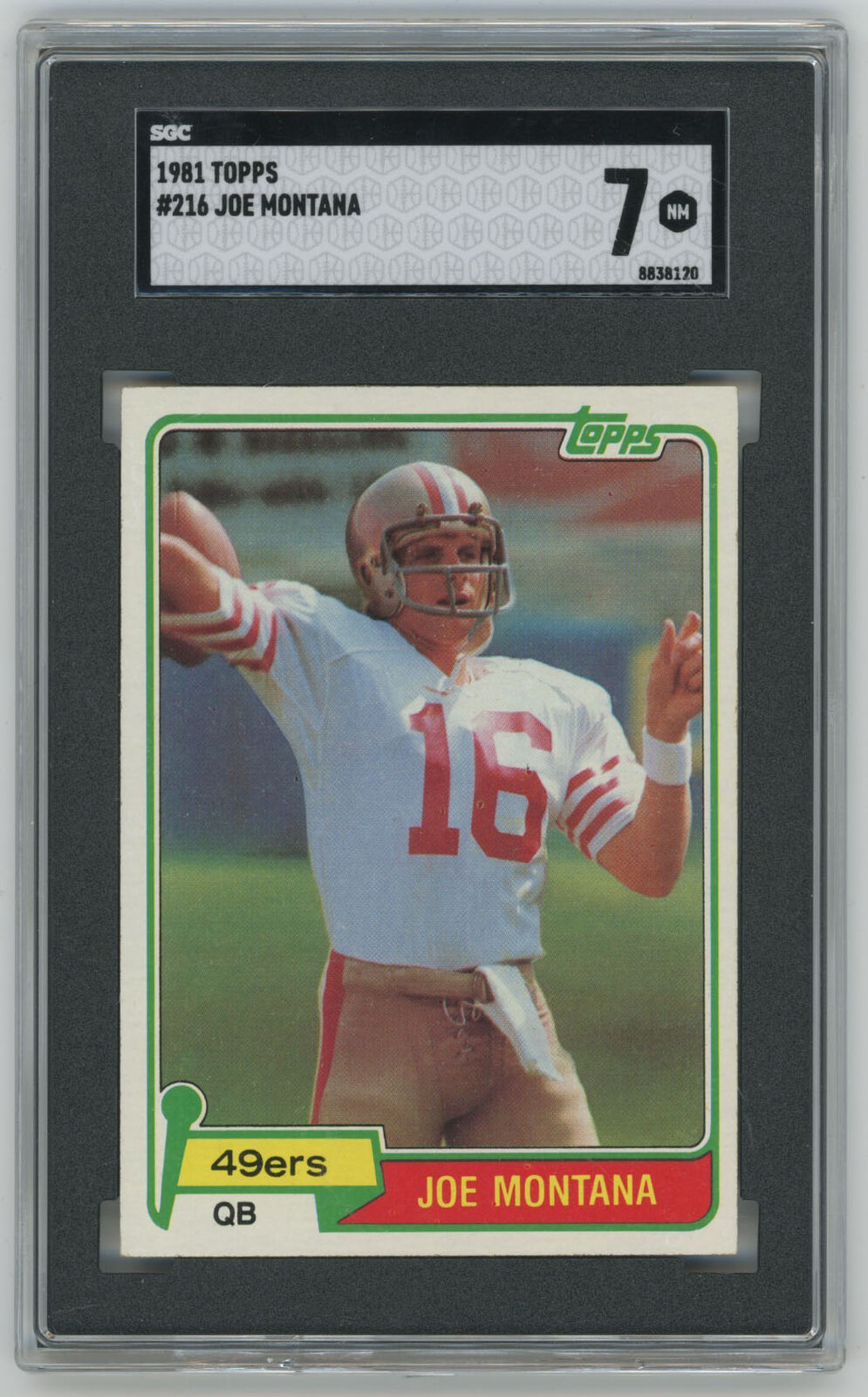 Joe Montana 1981 Topps Football Rookie Card #216 Graded SGC 7.5