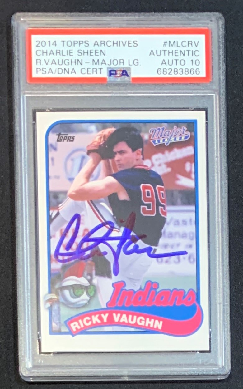 Charlie Sheen 2014 Topps Archives Ricky Vaughn Major League Signed Baseball Card #MLCRV Auto Graded PSA 10